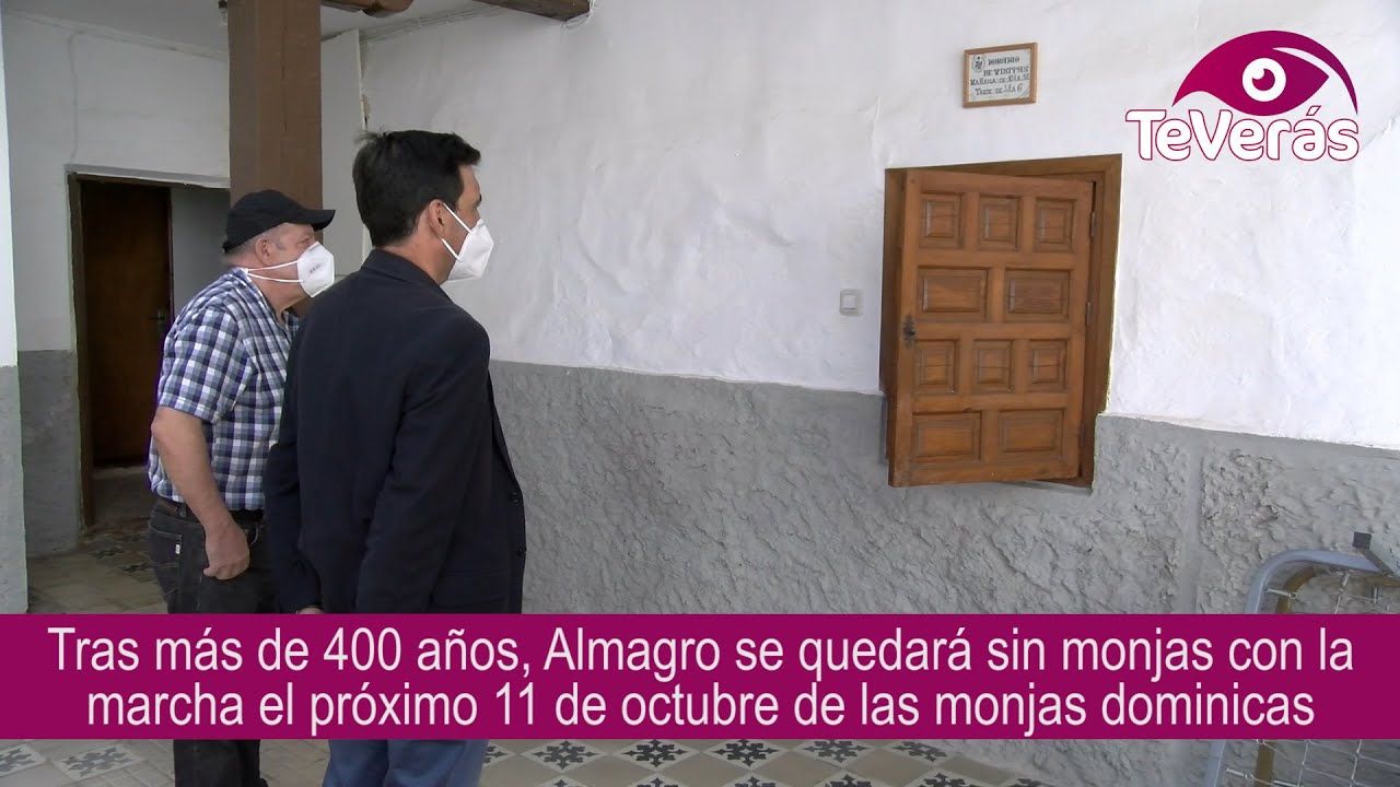 Almagro se queda sin las monjas dominicas de clausura