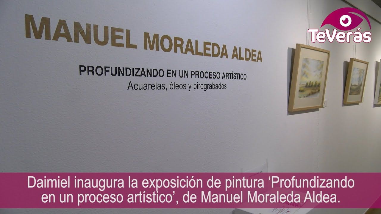 Exposición de pintura de Manuel Moraleda Aldea