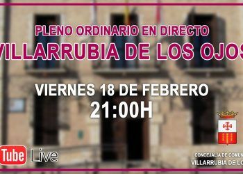 Pleno ordinario Villarrubia de los Ojos – 18/02/2022