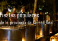 fiesta populares ciudad real