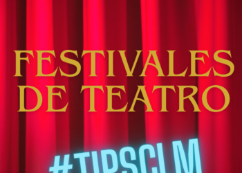 3 Festivales de teatro que no te puedes perder en CLM
